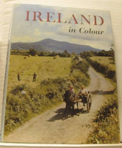 Ireland in colour.  A Collection of Forty Colour…