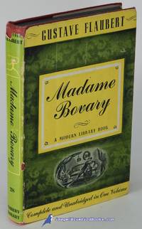 Madame Bovary: Provincial Manners (Aveling translation) (Modern Library  #28.2) by FLAUBERT, Gustave - [c.1957]