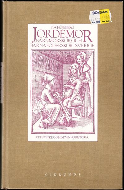 Jordemor. Barnmorskor och barnaföderskor i…