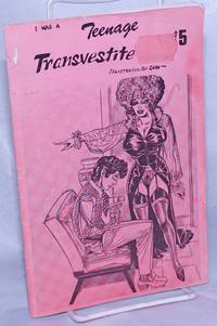 I Was a Teenage Transvestite: #1 by Temple, Aimee, illustrated by Eneg aka Gene Bilbrew - no date