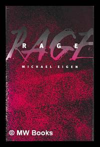 Rage / Michael Eigen