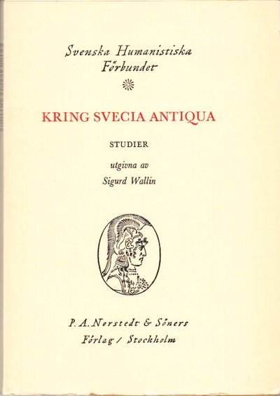 Kring Svecia antiqua. Studier. Illustrerad.